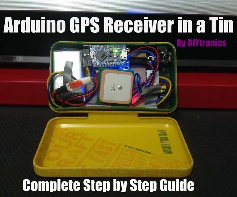 Arduino GPS Reciever in a Tin